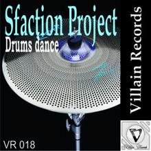 Sfaction Project: Drums Dance