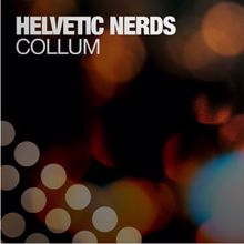 Helvetic Nerds: Collum