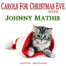 Johnny Mathis: Carols for Christmas Eve