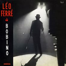 Léo Ferré: A Bobino