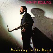 Sonny Rollins: Dancing In The Dark