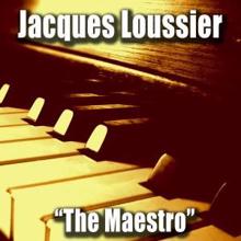 Jacques Loussier: The Maestro