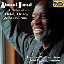 Ahmad Jamal: I Remember Duke, Hoagy And Strayhorn