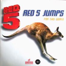 Red 5: For This World / Red 5 Jumps