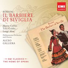 Alceo Galliera, Philharmonia Orchestra and Chorus, Maria Callas, Luigi Alva, Tito Gobbi: Il Barbiere di Siviglia, Act II: Zitti, zitti, piano, piano (Figaro/Conte/Rosina)