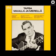 Tapio Rautavaara: Tapsa maalla ja merellä