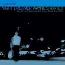 Wayne Shorter: Night Dreamer