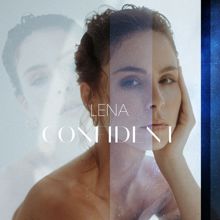 Lena: Confident