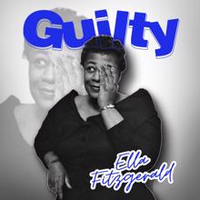 Ella Fitzgerald: Guilty