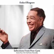 Duke Ellington: Peer Gynt Suites Nos. 1 & 2 / Suite Thursday (Remastered Edition)