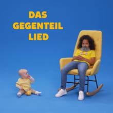 Lichterkinder: Das Gegenteil Lied