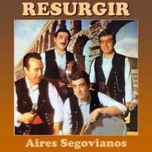 Resurgir: Aires Segovianos