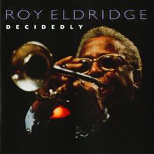 Roy Eldridge: Decidedly