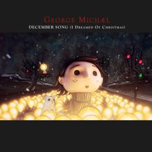 George Michael: December Song (I Dreamed Of Christmas)