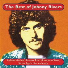 Johnny Rivers: The Best Of Johnny Rivers