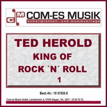 Ted Herold: King Of Rock `n´ Roll 1