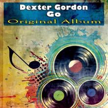 Dexter Gordon: Go