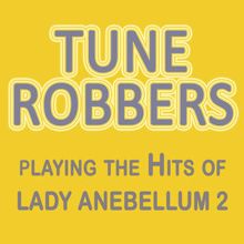 Tune Robbers: Tune Robbers Playing the Hits of Lady Antebellum, Vol. 2