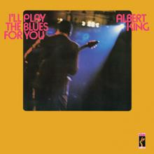 Albert King: I'll Play The Blues For You [Stax Remasters] (Stax Remasters)