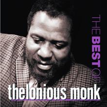 Thelonious Monk: The Best Of Thelonious Monk