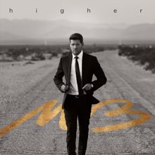 Michael Bublé: Higher