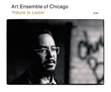 Art Ensemble of Chicago: Tribute To Lester