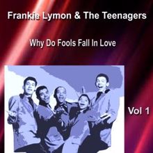 Frankie Lymon: Frankie Lymon & the Teenagers Vol. 1