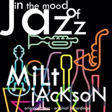 Milt Jackson: In the Mood of Jazz