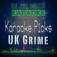 Hit The Button Karaoke: Frisky (Originally Performed by Tinie Tempah) [Instrumental Version]