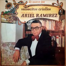 Ariel Ramírez: De Nuevo los Valsecitos Criollos