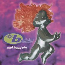 Brainiac: Smack Bunny Baby