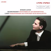 Byron Janis: Mussorgsky: Pictures at an Exhibition - Liszt: Paraphrase de concert sur Rigoletto