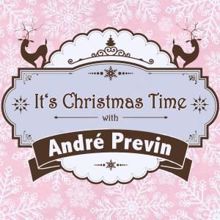 Andre Previn: It's Christmas Time with André Previn