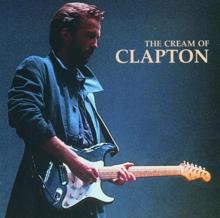 Eric Clapton: The Cream Of Clapton