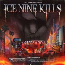 Ice Nine Kills: Welcome To Horrorwood: Under Fire