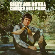 Billy Joe Royal: Cherry Hill Park