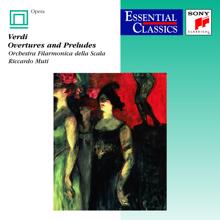 Riccardo Muti: Verdi:  Overtures & Preludes