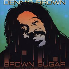 Dennis Brown: Brown Sugar