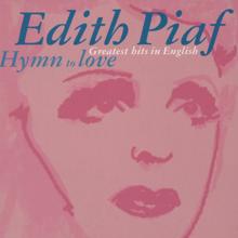 Edith PIAF: hymn to love