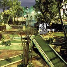 Astro Can Caravan: The Nagual Julian EP