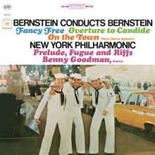 Leonard Bernstein: Bernstein: Fancy Free Ballet & Three Dance Episodes (From "On the Town") & More (2017 Remastered Version)
