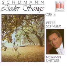 Peter Schreier: Schumann, R.: Lieder, Vol. 2 - Liederkreis / 3 Gedichte, Op. 30 / Lieder Und Gesange