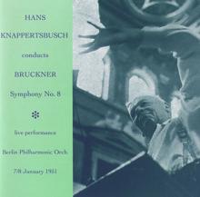 Hans Knappertsbusch: Symphony No. 8 in C minor, WAB 108 (1892 version): III. Adagio: Feierlich langsam, doch nicht schleppend