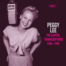 Peggy Lee: The Capitol Transcriptions 1946-1949