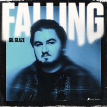 Gil Glaze: Falling