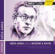 Geza Anda: Geza Anda Plays Mozart and Ravel (1952, 1963)