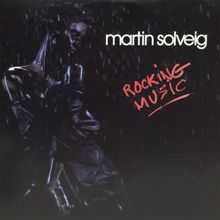 Martin Solveig: Rocking Music Remix