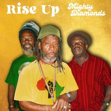 Mighty Diamonds: Rise Up