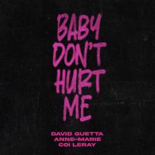 David Guetta, Anne-Marie, Coi Leray: Baby Don't Hurt Me (Extended)