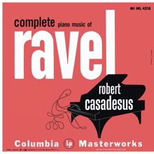 Robert Casadesus: Casadesus Plays Piano Music of Ravel